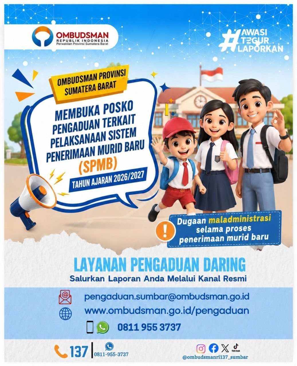 Ombudsman Sumbar membuka posko pengaduan SPMB tahun ajaran 2026/2027