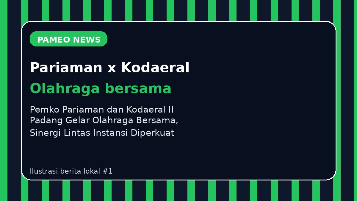 Pemko Pariaman dan Kodaeral II Padang Gelar Olahraga Bersama, Sinergi Lintas Instansi Diperkuat